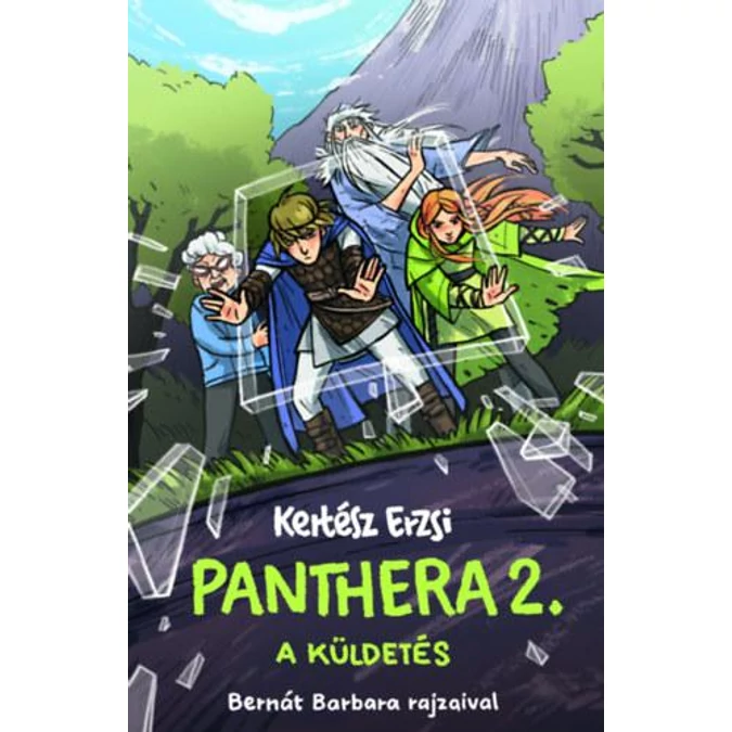 Kertész Erzsi: Panthera 2. - A küldetés