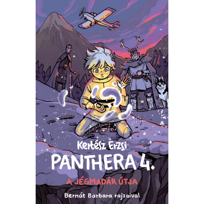 Kertész Erzsi: Panthera 4. - A Jégmadár útja