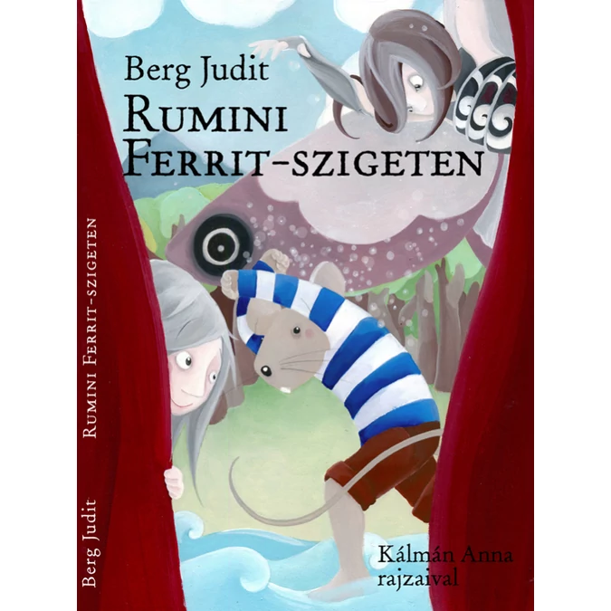 Berg Judit: Rumini Ferrit-szigeten